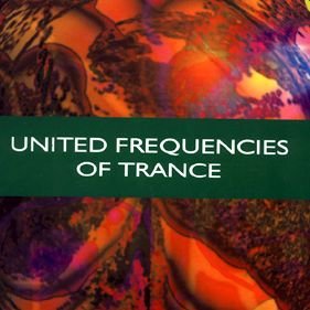 Glass Ceiling - United Frequencies Of Trance Volume Six - United Frequencies Communications - UFT 06, United Frequencies Communications - UFT6