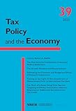  Tax Policy and the Economy, Volume 39 (Volume 39)