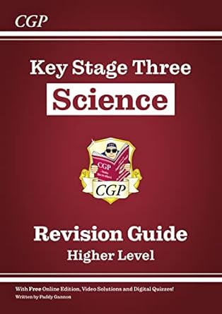 New KS3 Science Revision Guide  Higher (includes Online Edition, Videos & Quizzes): for Years 7, 8 and 9