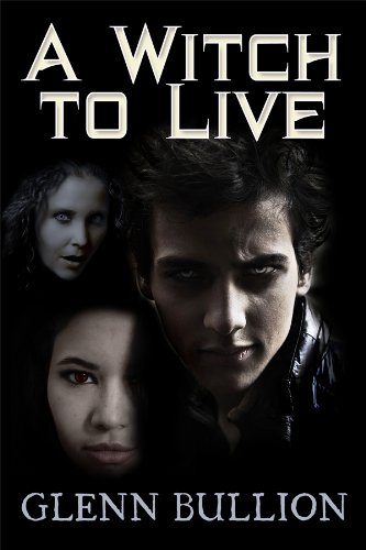 A Witch to Live (Damned and Cursed Book 2)