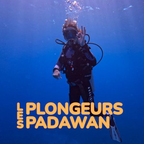 Couverture de Les Plongeurs Padawan, le podcast de la plong&eacute;e sous-marine