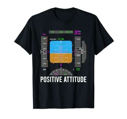 Positive Attitude Funny for Men Women T-Shirt