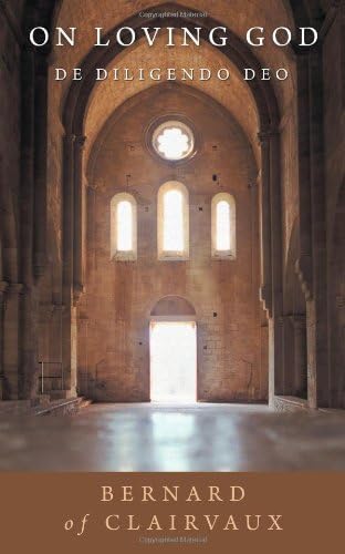On Loving God: De Diligendo Deo Paperback – December 31, 2009