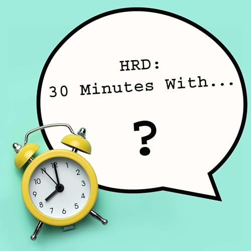 Couverture de HRD: 30 Minutes With...