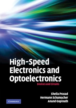 High-Speed Electronics and Optoelectronics: Devices and Circuits book cover