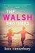 The Walsh Brothers