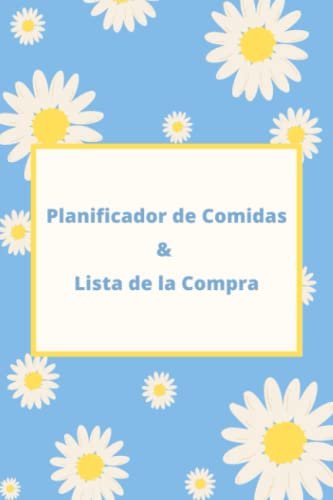 Planificador de menú semanal y lista de la compra: 52 Tablas semanales y listas de la compra (1 año)