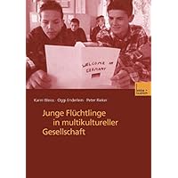 Junge Fl&uuml;chtlinge in multikultureller Gesellschaft
