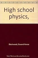 High school physics, B0007E9L0Y Book Cover