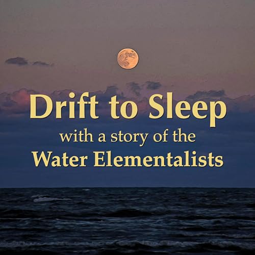 07 - Drift to Sleep: Safyre Lore for Bedtime