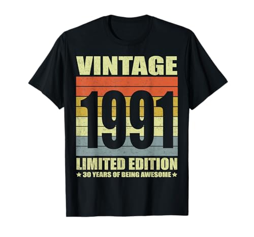 30 Year Old Gifts Vintage 1991 Limited Edition 30th Birthday Camiseta