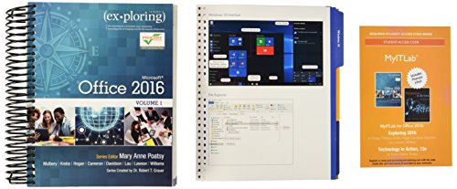 Exploring Microsoft Office 2016 Volume 1 & Technology In Action Complete & MyLab IT with Pearson eText -- Access...