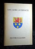  1200 Jahre Auerbach. Festprogramm.