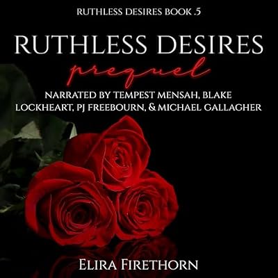 Ruthless Desires Prequel
