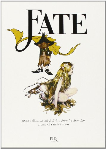 Fate. Ediz. illustrat