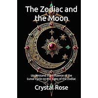 The Zodiac and the Moon