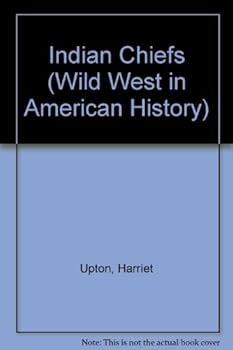 Library Binding Indian Chiefs (Wild West in American History) Book