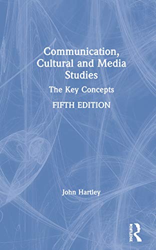 Communication, Cultural and Media Studies (Routledge Key Guides)