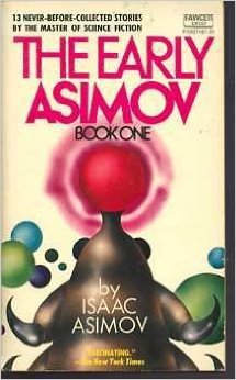 Paperback The Early Asimov. Book #1. Book