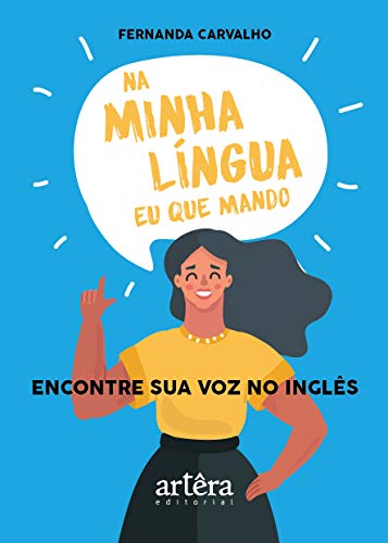 Na minha língua eu que mando: