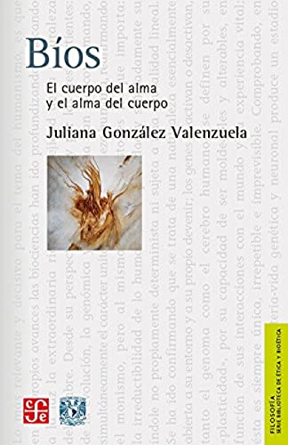 Bíos. El cuerpo del alma y el alma del cuerpo (Filosofia (fce))