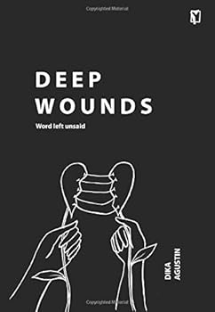 Paperback Deep Wounds: Word Left Unsaid (-) Book