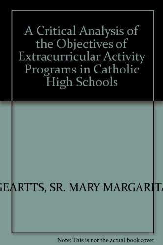 A Critical Analysis of the Objectives of Extracurricular Activity Programs in Catholic High Schools