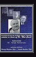 Evangelical Bible Doctrine: Articles in Honor of Dr. Mal Couch 1504964977 Book Cover