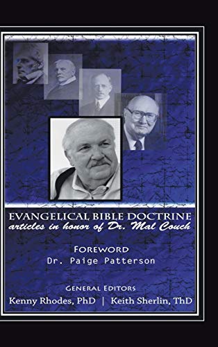 Evangelical Bible Doctrine: Articles in Honor o... 1504964985 Book Cover