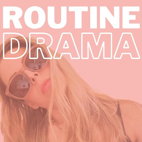 Routine Drama Podcast Por Routine Drama Pod arte de portada