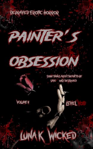 Painter's Obsession : Volume II