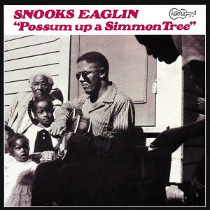 SNOOKS EAGLIN - Possum Up A Simmon Tree - CD