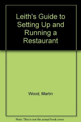 Leith's Guide to Setting Up and Running a Restaurant Livre eBook France