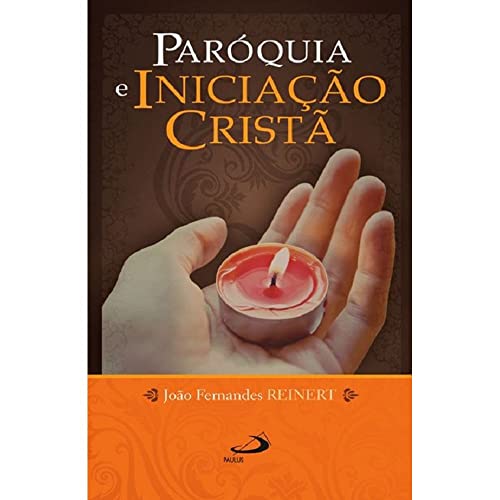 Paróquia e iniciação cristã: