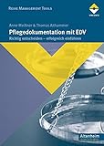 pflegedokumentation muster pdf  Pflegedokumentation mit EDV: Richtig entscheiden - erfolgreich einführen (Altenheim)