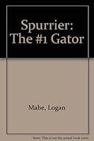 Spurrier: The #1 Gator B0006QVHZA Book Cover