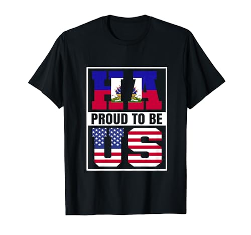 Proud to be Haitian American Roots Haiti Heritage T-Shirt