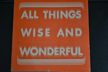 All Things Wise And Wonderful: A Big Little Book of Hints
