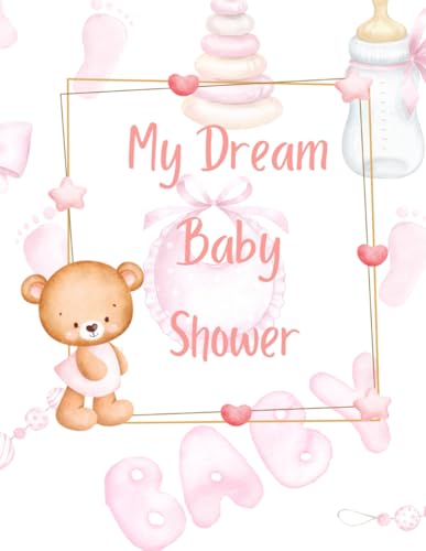  My Dream Baby Shower
