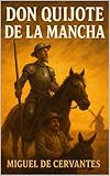  Don Quijote de la Mancha – Edición Clásica en Español