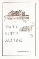 Beyond a Little Beginning B000SKLAFQ Book Cover