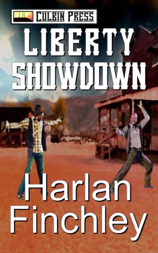 Liberty Showdown (The Legend of Boot Hill)
