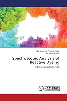 Spectroscopic Analysis of Reactive Dyeing: Absorption & Reflection 3659677922 Book Cover