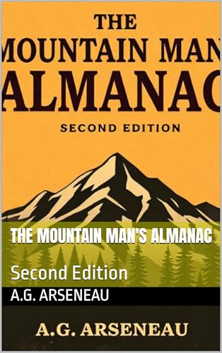 The Mountain Man's Almanac : Second Edition