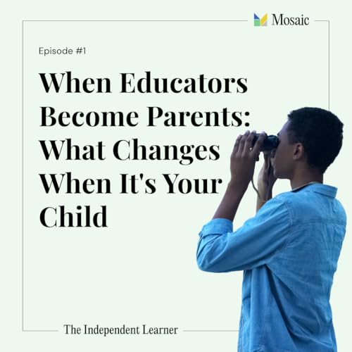 When Educators Become Parents: What Changes When It&rsquo;s Your Child