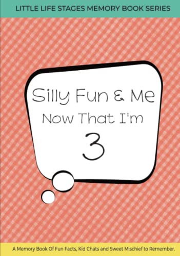 Silly Fun & Me Now That I'm 3 / A