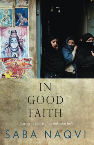 Preisvergleich Produktbild In Good Faith: A Journey in Search of an Unknown India