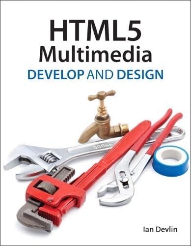 HTML5 Multimedia:Develop and Design