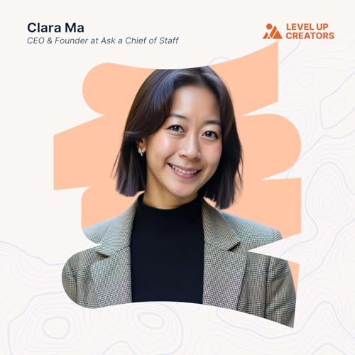 Page de couverture de Can One Hire Really Change Everything? How This Founder Built a Business on Chiefs of Staff with Clara Ma
