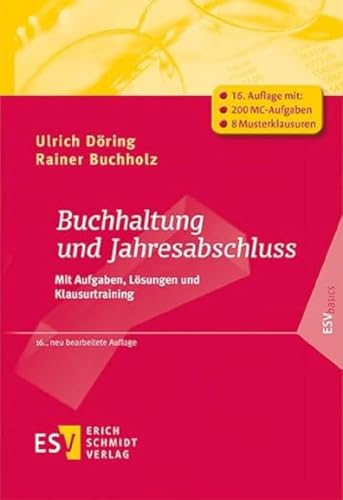 Preisvergleich Produktbild Buchhaltung und Jahresabschluss: Mit Aufgaben, Lösungen und Klausurtraining (ESVbasics)